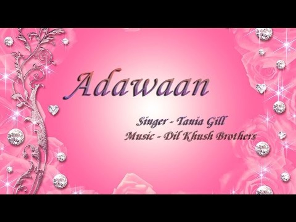 Tania Gill - Introduction - Adawaan