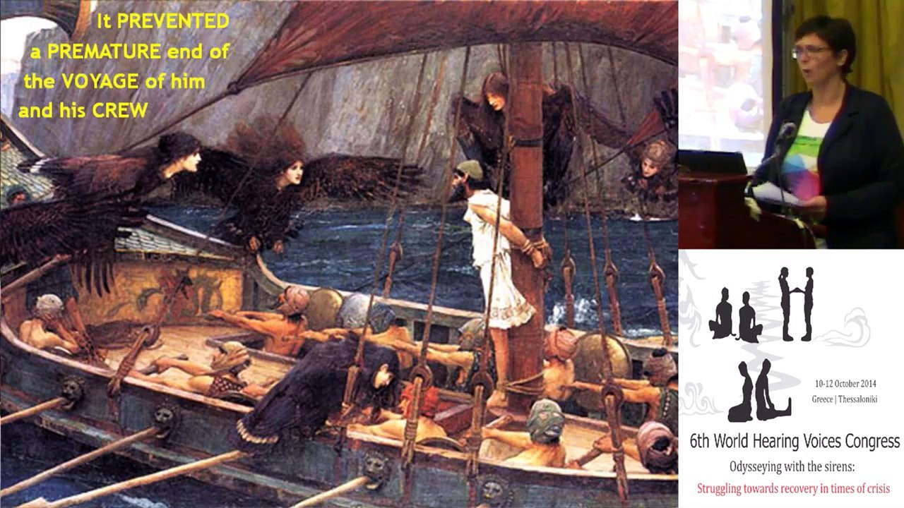 Irene van de Giessen: The need for an odyssean construction with hearing voices ...