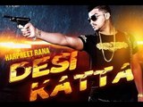 Desi Katta ll Harpreet Rana ll latest punjabi song ll (OFFICIAL VIDEO)