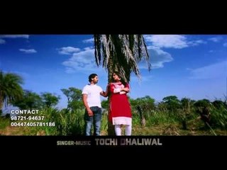 Channa  II Singer :- Tochi Dhaliwal   II [Official Video ] 2013 II Vvanjhali Records II