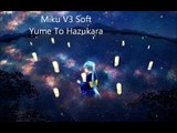 [Hatsune Miku V3] Yume To Hazakura