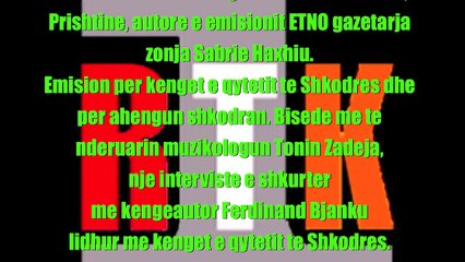 AUDIO - EMISIONIT ETNO - RTK Kosovo Intervista e Gazetares Sabrie Haxhiu