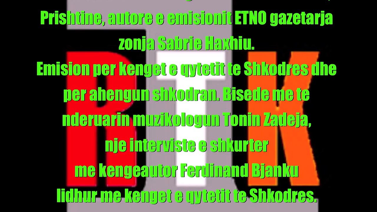 AUDIO - EMISIONIT ETNO - RTK Kosovo Intervista e Gazetares Sabrie Haxhiu