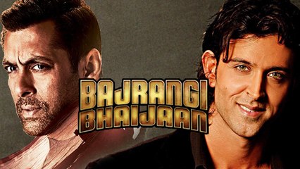 Bajrangi Bhaijaan Was First Offered To Hrithik Roshan