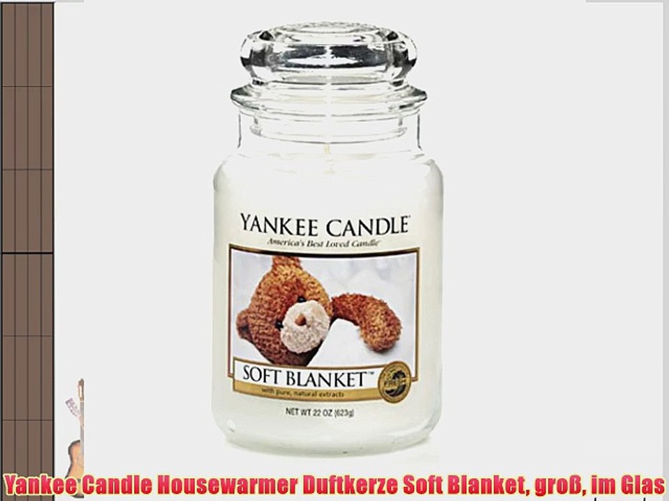 Yankee Candle Housewarmer Duftkerze Soft Blanket gro? im Glas