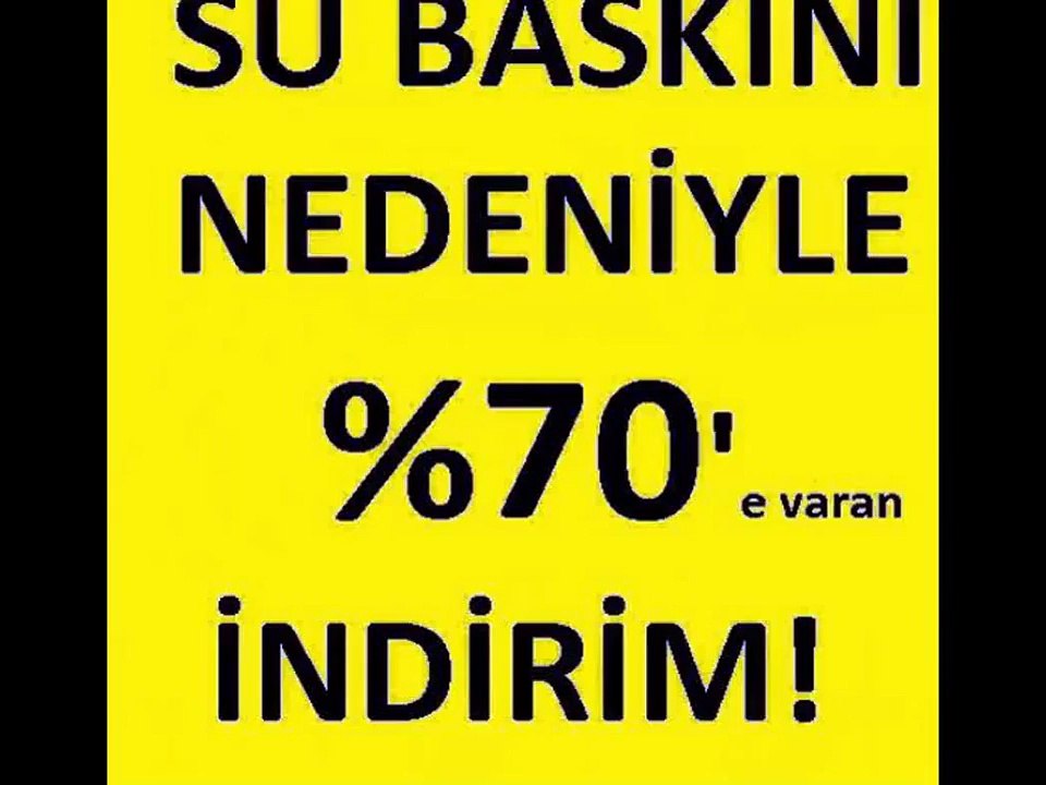suyu baskını nedeniyle %50'ye varan indirim tüm ürünlerde devam etmekte