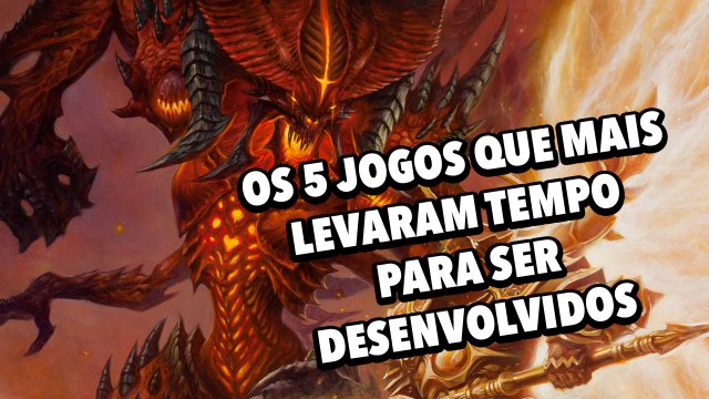 Os 5 jogos que mais levaram tempo para ser desenvolvidos - Baixaki Jogos