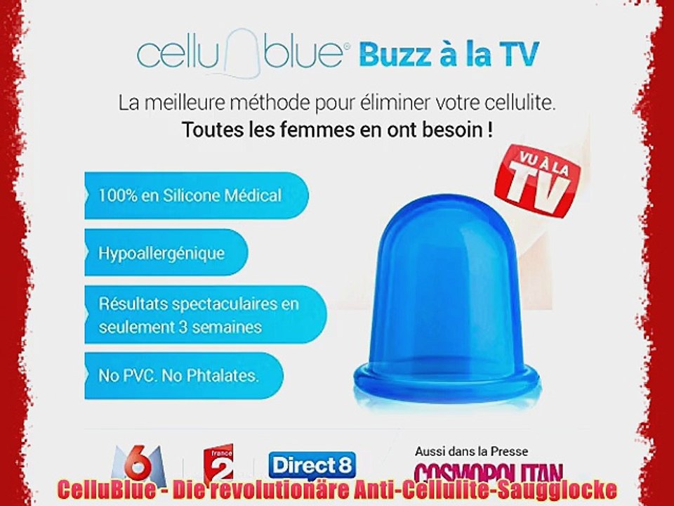 CelluBlue - Die revolution?re Anti-Cellulite-Saugglocke