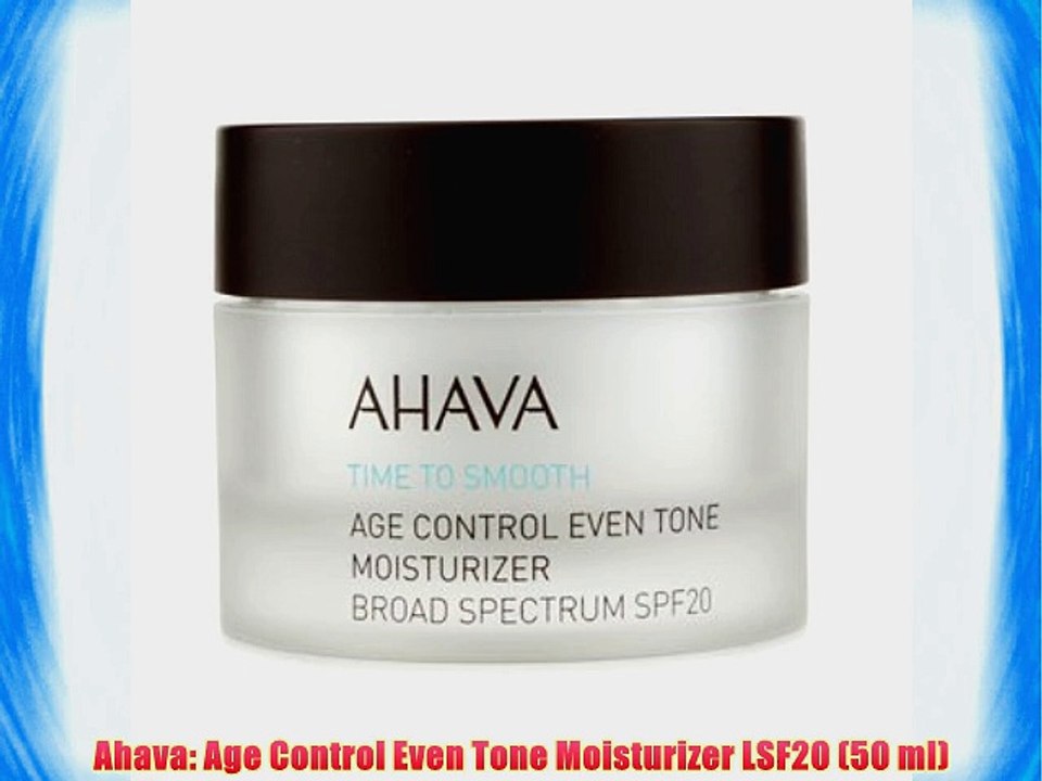 Ahava: Age Control Even Tone Moisturizer LSF20 (50 ml)