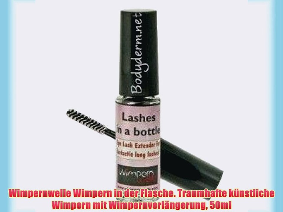 Wimpernwelle Wimpern in der Flasche. Traumhafte k?nstliche Wimpern mit Wimpernverl?ngerung