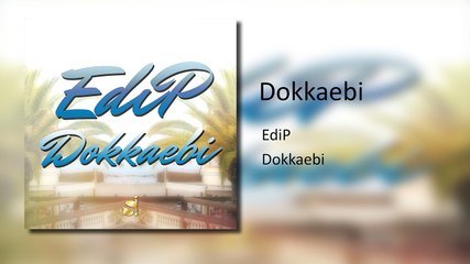 EdiP - Dokkaebi (Original Mix)