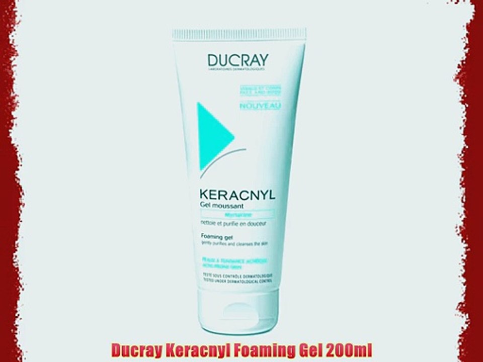 Ducray Keracnyl Foaming Gel 200ml