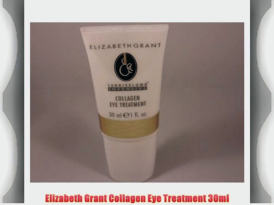 Elizabeth Grant Collagen Eye Treatment 30ml