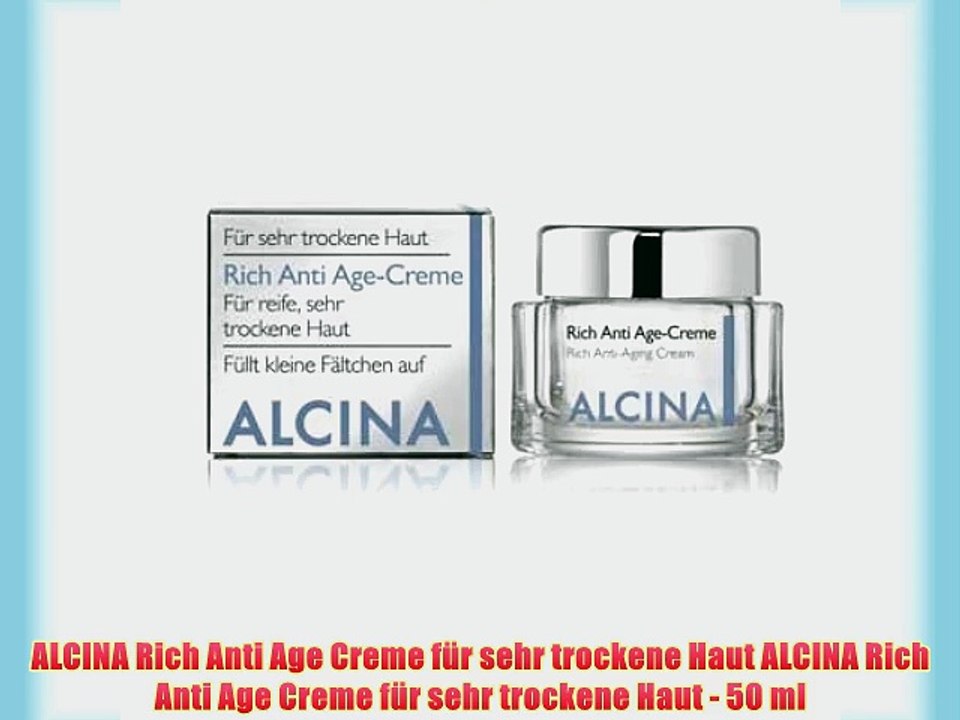 ALCINA Rich Anti Age Creme f?r sehr trockene Haut ALCINA Rich Anti Age Creme f?r sehr trockene