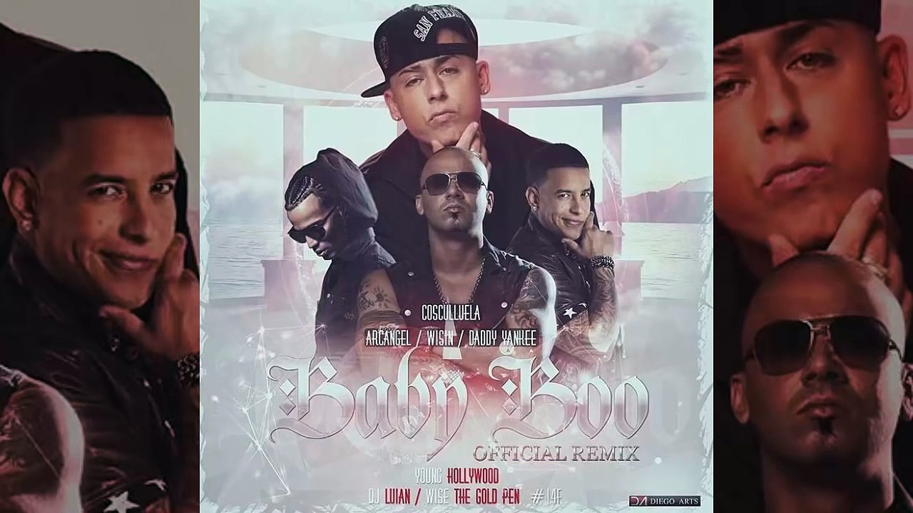 Baby Boo (Remix) - Cosculluela Ft Daddy Yankee, Arcangel & Wisin (Letra) Reggaeton 2015