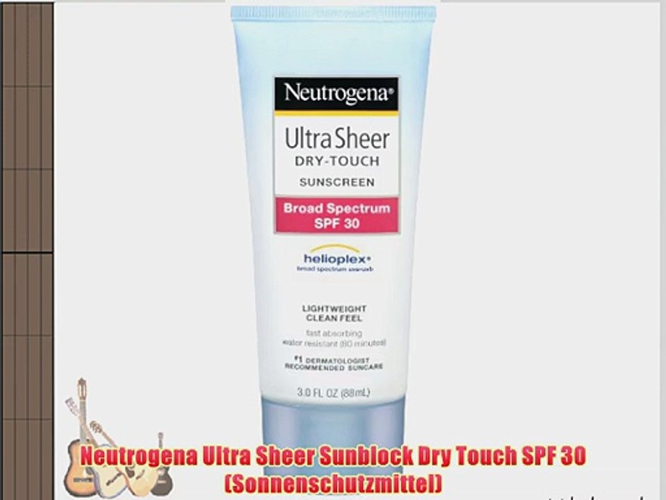 Neutrogena Ultra Sheer Sunblock Dry Touch SPF 30 (Sonnenschutzmittel)