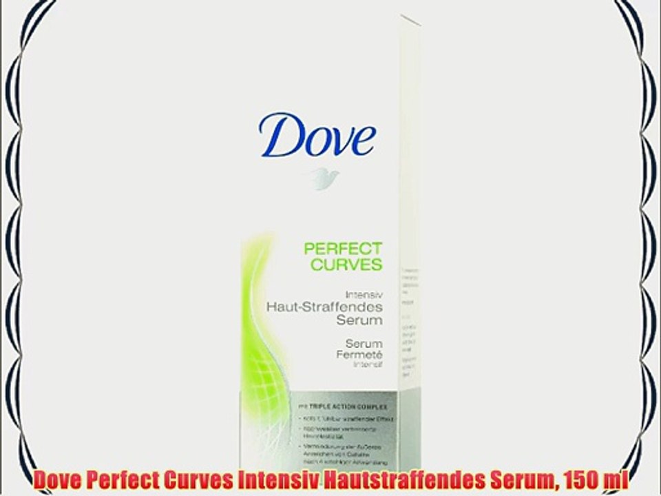 Dove Perfect Curves Intensiv Hautstraffendes Serum 150 ml