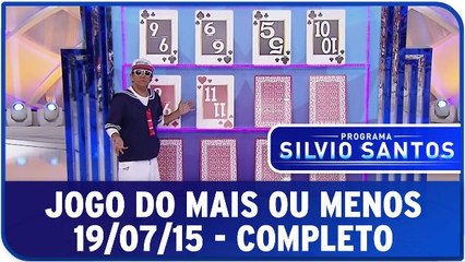Jogo do Mais Ou Menos - 19.07.15 - Completo
