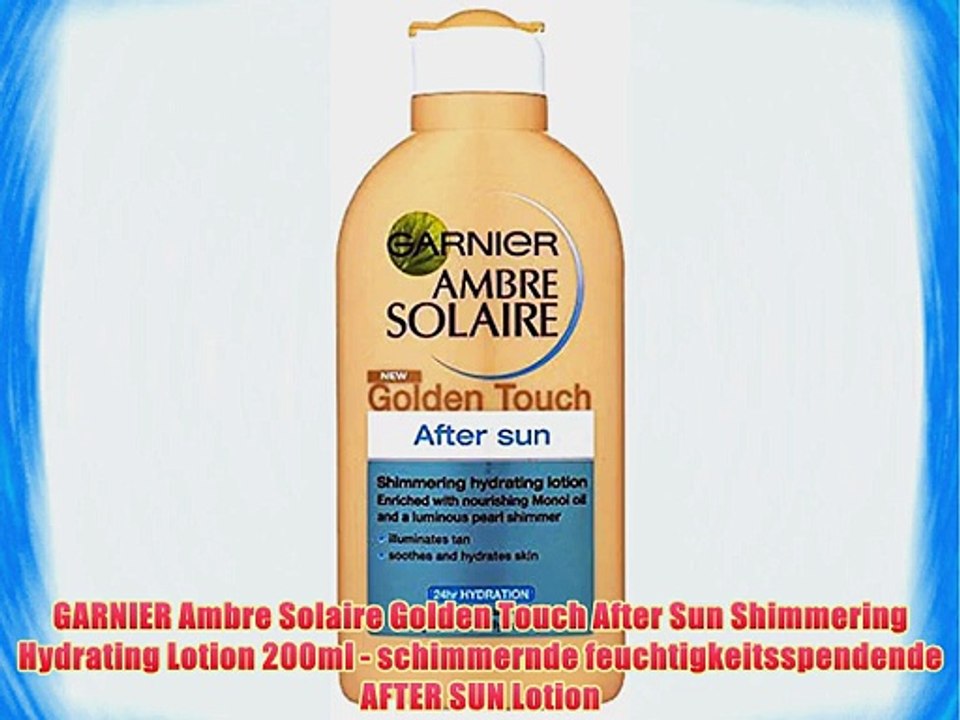 GARNIER Ambre Solaire Golden Touch After Sun Shimmering Hydrating Lotion 200ml - schimmernde