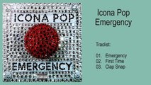 Icona Pop -  Emergency Full Album 2015