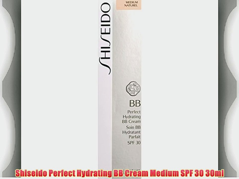 Shiseido Perfect Hydrating BB Cream Medium SPF 30 30ml - video Dailymotion