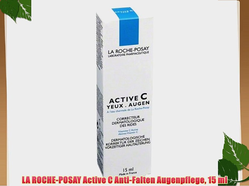 LA ROCHE-POSAY Active C Anti-Falten Augenpflege 15 ml