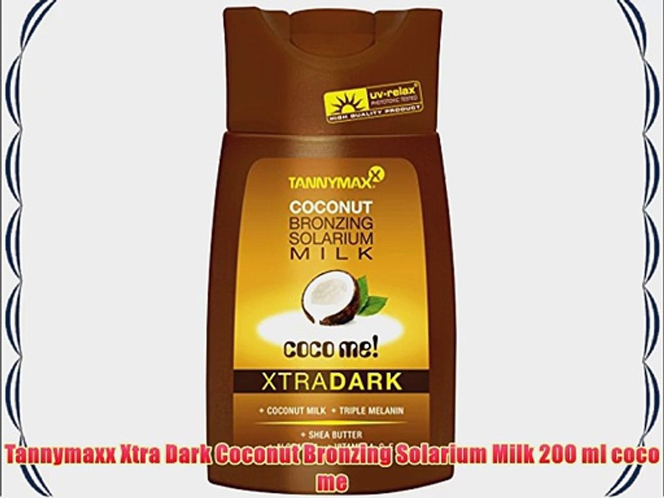 Tannymaxx Xtra Dark Coconut Bronzing Solarium Milk 200 ml coco me