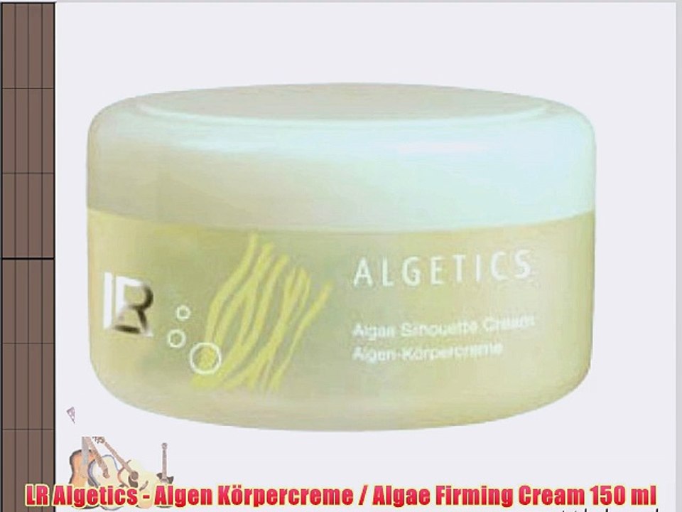 LR Algetics - Algen K?rpercreme / Algae Firming Cream 150 ml