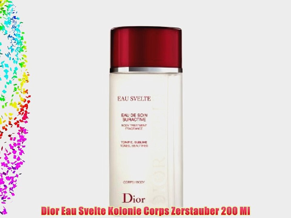 Dior Eau Svelte Kolonie Corps Zerstauber 200 Ml