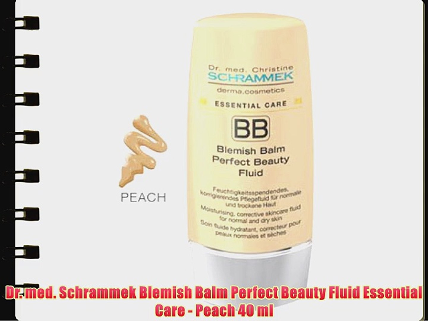 Dr Med Schrammek Blemish Balm Perfect Beauty Fluid Essential Care Peach 40 Ml Video Dailymotion