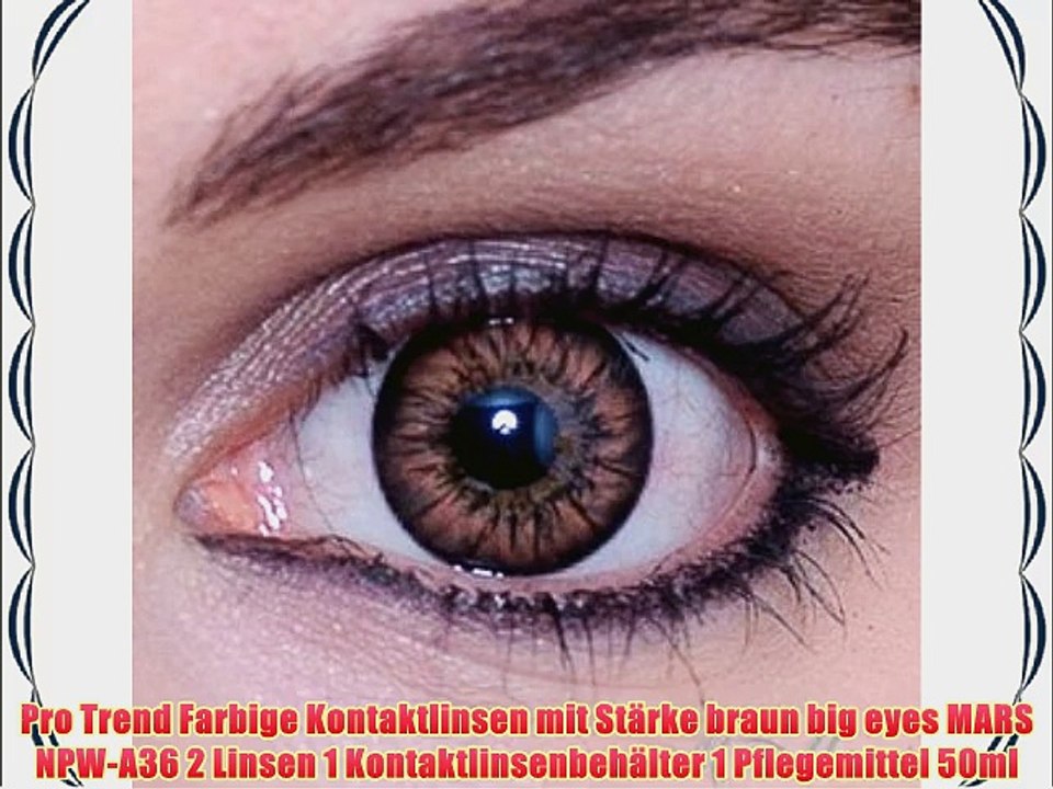 Pro Trend Farbige Kontaktlinsen mit St?rke braun big eyes MARS NPW-A36 2 Linsen 1 Kontaktlinsenbeh?lter