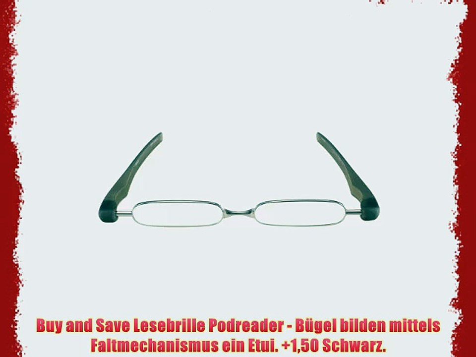 Buy and Save Lesebrille Podreader - B?gel bilden mittels Faltmechanismus ein Etui.  150 Schwarz.