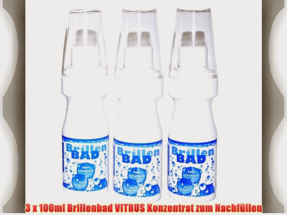 3 x 100ml Brillenbad VITRUS Konzentrat zum Nachf?llen