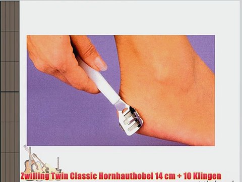 Zwilling Twin Classic Hornhauthobel 14 cm 10 Klingen