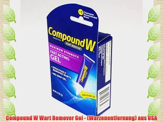 Compound W Wart Remover Gel - (Warzenentfernung) aus USA