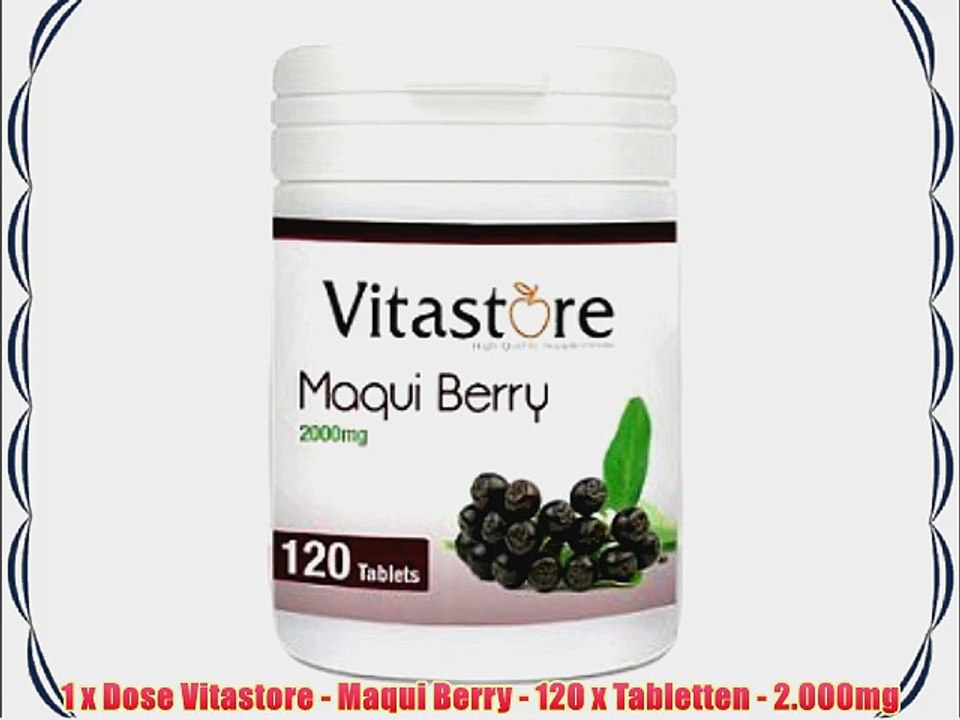 1 x Dose Vitastore - Maqui Berry - 120 x Tabletten - 2.000mg