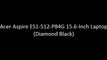 Acer Aspire ES1-512-P84G 15.6-Inch Laptop (Diamond Black)
