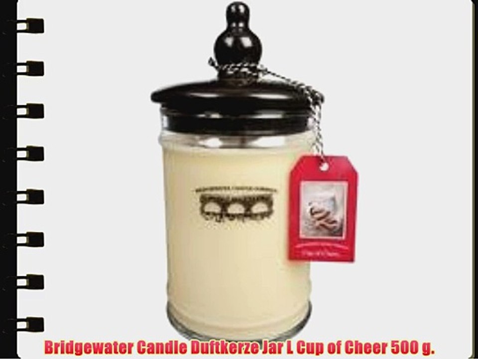 Bridgewater Candle Duftkerze Jar L Cup of Cheer 500 g.