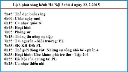 Lịch phát sóng kênh Hà Nội 2 thứ 4 ngày 22-7-2015
