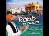 Rabb Da Naam | Bobby Jajewala | Latest Punjabi Song 2015