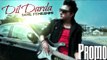 Sahil ft Mr. Emmi - Dil Darda - Promo - 2013 - Daddy Mohan Records