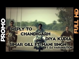 Reply To Chandigarh Diya Kudia | Promo | Simar Gill Ft. Mani Singh | 2013