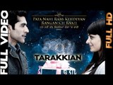 Tarakkian | Pata Nahi Rab Kehdeyan Ranga Ch Raazi | Official Video