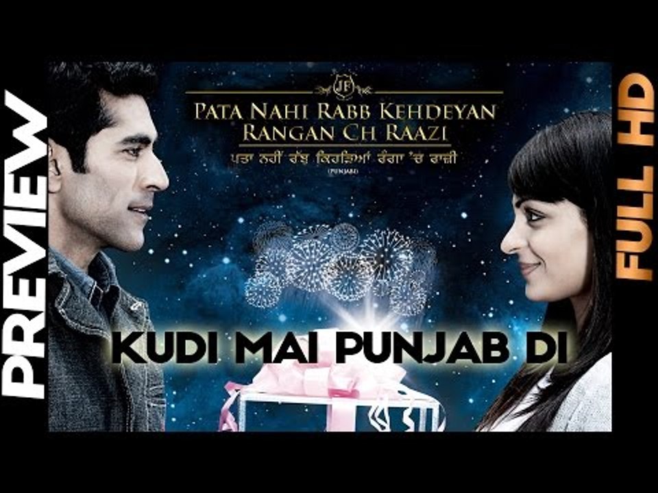 Kudi Mai Punjab Di Preview HD) Pata Nahi Rabb Kehdeyan Ranga ch Raazi