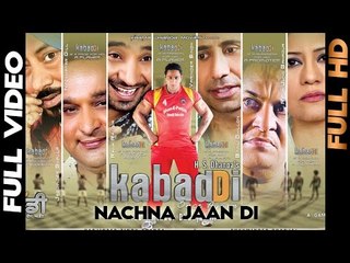 Nachna Jaan Di | Kabaddi Once Again | Full Song