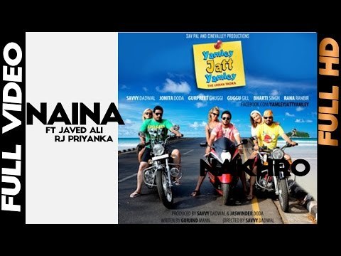 Naina | Javed Ali | Full Song | Yamley Jatt Yamley | 2013 | Daddy Mohan Records