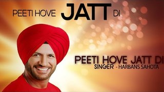 Peetti Hove Jatt Di | Harbans Sahota & Maninder Bawa