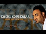 Charanjit Vicky - Kache Koul Karar