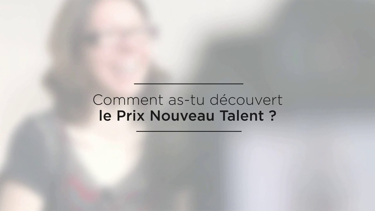 "Comment as-tu découvert le Prix Nouveau Talent ?" Question à Clélie Avit, lauréate 2015