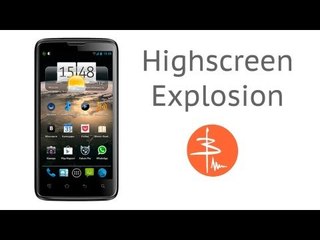 Highscreen Explosion или Достойный конкурент Samsung Galaxy S3 . Видеообзор